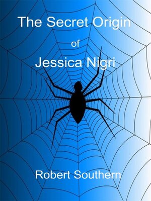 cover image of The Secret Origin of Jessica Nigri